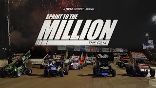 Sprint To The Million  FULL FILM Featuring Eldora Speedway amp The Richest Sprint Car Race EVER [upl. by Kessiah]