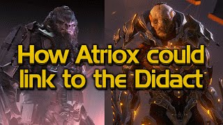 Lets discuss the links between Atriox and the Didact [upl. by Ramona594]