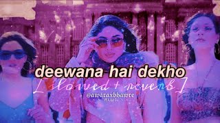 deewana hai dekho slowed  reverb LoFi  alka yagnik  sonu nigam  k3g [upl. by Reivaz]