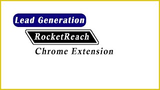 RocketReach Chrome Extension  get contacts by rocket reach extension  how to use rocketreach [upl. by Ailem712]