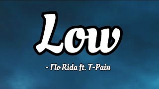 Flo Rida feat TPain  Low lyrics Video [upl. by River]