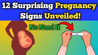 12 Surprising Early Signs of Pregnancy You Need to Know [upl. by Junko]