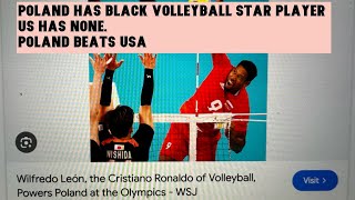 Poland With Only Black Player Wilfredo Leon Beats US With No Black Players In 2024 Olympics [upl. by Tybalt]