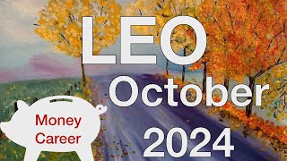 ♌️ Leo October 2024 💰 End of a difficult cycle fresh start 💰 Money Career Finance Tarot Reading [upl. by Norvell]