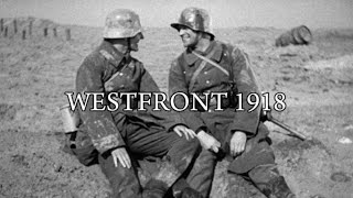 Westfront 1918  Maurex [upl. by Nivat675]