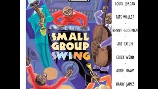 Small Group Swing Jazz Bands From the 20s 30s amp 40s inc Stuff Smith Chick Webb Louis Jordan [upl. by Ettenot]