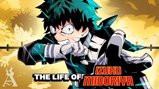 The Life Of Izuku Midoriya My Hero Academia [upl. by Niles]