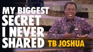 MY BIGGEST SECRET I NEVER SHARED  TB JOSHUA TBJoshua TestimonyOfJesusChannel scoan [upl. by Wadell]