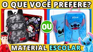 🔄 O QUE VOCÊ PREFERE Edição Materiais Escolares 2024 📗🖌️  jogo das escolhas  quiz buuquiz [upl. by Edgerton737]