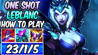 HOW TO PLAY LEBLANC MID amp ONESHOT  Best Build amp Runes  Diamond Player Guide  League of Legends [upl. by Countess73]