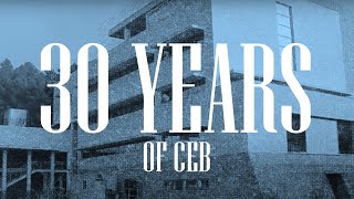 CEBs 30th anniversary [upl. by Eiggep]