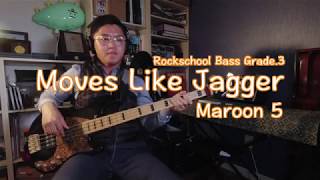 042 Moves Like Jagger  Maroon 5  Rockschool Bass Grade3 [upl. by Illa870]