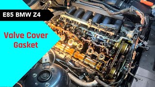 BMW Z4 E85 N52 Valve Cover Gasket [upl. by Ondrej98]