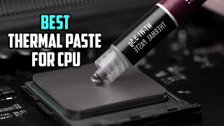 Best Thermal Paste for CPU in 2023 Top 5 Review  High Performance Thermal Paste [upl. by Hedwiga]