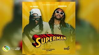 Yo Maps and Omarion  Superman Official Audio [upl. by Milla]