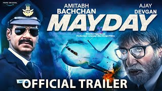 Mayday  32 Interesting Facts  Ajay Devgn  Amitabh Bachchan  Rakul Preet Singh  Taran Adarsh [upl. by Asamot]