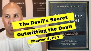 The Devils Secret Chapter 4 Outwitting the Devil Napoleon Hill Author of Think and Grow Rich [upl. by Andrel729]