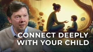 Cultivating Spacious Awareness in Relationships Parenting Insights from Eckhart Tolle [upl. by Ludovika566]