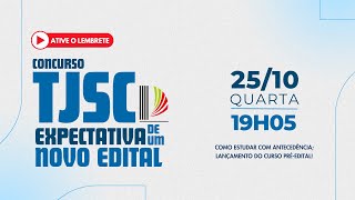 Live Expectativa de Concurso TJSC Quarta 19h05 [upl. by Gauntlett]