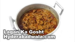 Lagan Ka Gosht Recipe Video – How to Make Hyderabadi Lagan Ka Mutton at Home – Easy amp Simple [upl. by Lurette]