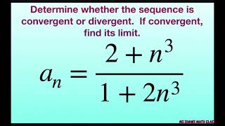 Determine whether sequence converges or diverges If converges find limit 2 n312n3 [upl. by Ellainad]