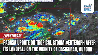 LIVE PAGASA update on Tropical Storm EntengPH after its landfall  Sept 2 2024 [upl. by Lanor963]