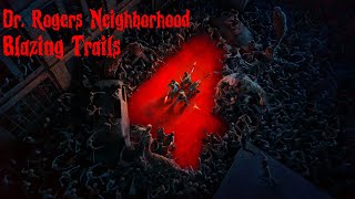 Back 4 Blood  31 Dr Rogers Neighborhood  Blazing Trails Nightmare Solo Playthough [upl. by Peacock]