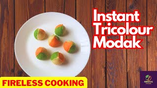 Tri Color Modak  No Fire Recipe  Instant Tiranga Modak Recipe  Independence Day Recipes  Modak [upl. by Philips305]