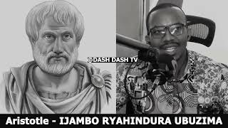 Aristotle 3  IJAMBO RYAHINDURA UBUZIMA EP660 [upl. by Maddeu]