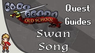 OSRS Swan Song Quest Guide [upl. by Sil]