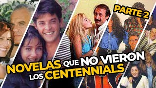 NOVELAS que NO VIERON los CENTENNIALS Parte 2  PERDÓN CENTENNIALS [upl. by Oniskey]