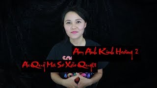 Ám Ảnh Kinh Hoàng 2 II Ác Quỷ Ma Sơ Xảo Quyệt II Phim Ma Bắp Kể [upl. by Necila]