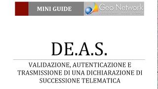 DEAS  Autenticazione e trasmissione di una pratica telematica e ricevute con Desktop Telematico [upl. by Laven932]