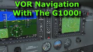 FS2020 Back To Basics With MSFS Part 9  VOR Navigation With The G1000 [upl. by Asselem]