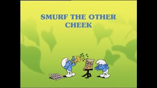 The Smurfs  Smurf The Other Cheek [upl. by Freddy]