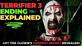 Terrifier 3 Ending EXPLAINED Art the Clowns Darkest Secret Revealed [upl. by Eahsat989]