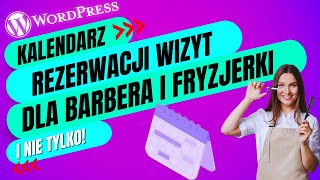 Jak dodać rezerwacje wizyt na stronę WordPress🟡Kalendarz dla barbera i fryzjerki oraz innych usług [upl. by Sundstrom]