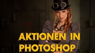 Aktionen in Adobe Photoshop [upl. by Haorbed]