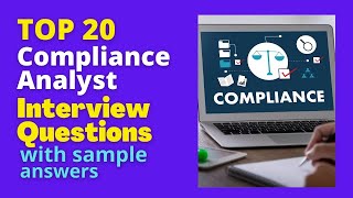 Compliance Analyst Interview Questions and Answers for 2024 [upl. by Llovera]