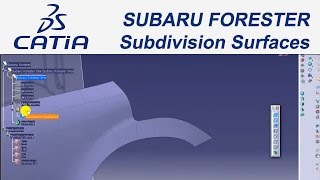 Catia V5 Car Tutorial25 Subaru Forester Subdivision Surfaces [upl. by Ralleigh]