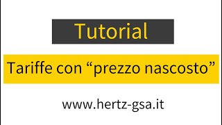 Tutorial Tariffe con quotPrezzo Nascostoquot [upl. by Rorrys]