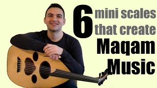 6 Mini Scales That Create Maqam Music [upl. by Reema173]