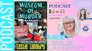 Museum of Murder by Leslie Langtry Book 30 Merry Wrath Mysteries [upl. by Notyard321]