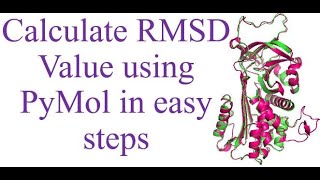 pymol bioinformatics Calculate RSMD value using PyMol [upl. by Harriette]