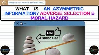 Understanding Asymmetric Information Adverse Selection and Moral Hazard AfSomali  Kobciso Academy [upl. by Fabrice]