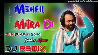 MEHFIL MITRAN DI SONG REMIX HARD BASSBABBU MAAN songmehfil mitran di song remix bass boosted [upl. by Ennaoj]