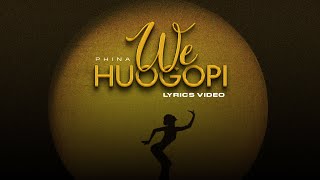 Phina  We Huogopi Official Lyric Video [upl. by Martguerita545]