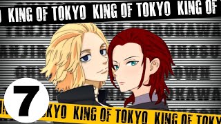 S2  PART 7 KING OF TOKYO Mikey x YN [upl. by Sillsby]