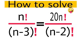 Solution a nice math factorial Expressions equation  find the value of n  mathist [upl. by Nave]