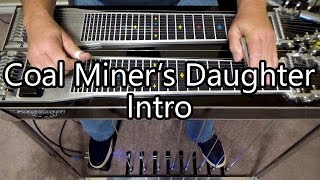 Coal Miners Daughter Intro  Pedal Steel Guitar Lesson [upl. by Also]